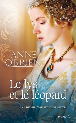 Anne O'Brien - Le lys et le leopard